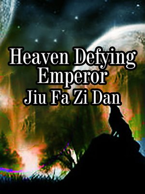 cover image of Heaven Defying Emperor